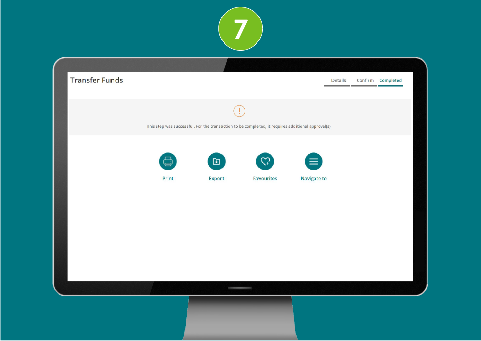 Transfer Funds page in a desktop browser displaying the message: 'This step was successful. For the transaction to be completed, it requires additional approvals.'