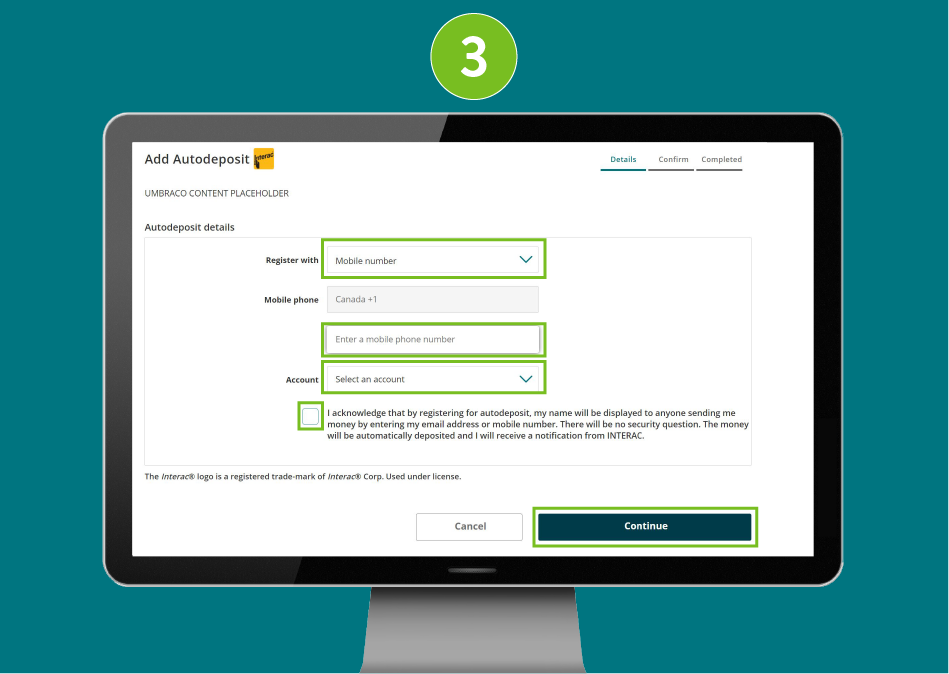 Add Autodeposit page in a desktop browser with focus on the 'Register With' , 'Mobile Phone'  , 'Amount' fields, the check box to acknowledge Autodeposit terms and the 'Continue' button..